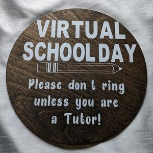 Door Sign Wooden Plaque.Home/Virtual school